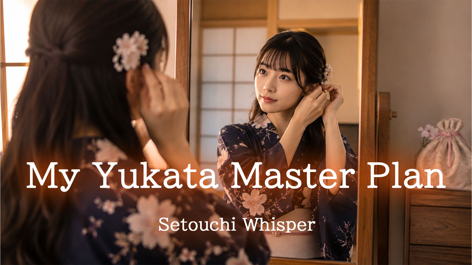 My Yukata Master Plan
