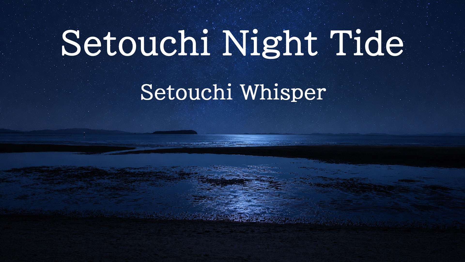 Setouchi Night Tide